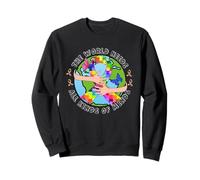 El mundo necesita todo tipo de mentes Sudadera