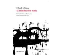El Mundo No Se Acaba - 2ª Edición (Poesía)