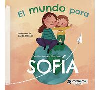 El mundo para Sofía (SIN COLECCION)