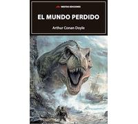 El Mundo Perdido: 176 (Selección clásicos universales)