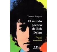 El Mundo Poético De Bob Dylan