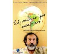 El Mundo Por Sombrero I: Del Gran Bazar Al Mar De Coral