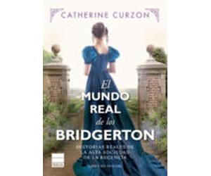 El Mundo Real De Los Bridgerton
