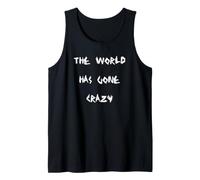 El Mundo se ha Vuelto Loco Camiseta sin Mangas