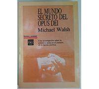 El mundo secreto del opus dei