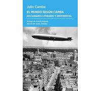 El mundo según Camba: Diccionario literario y sentimental: 79 (Periplos)
