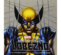 El mundo según Lobezno: 2