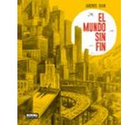 El Mundo Sin Fin