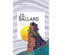 El mundo sumergido (Biblioteca J. G. Ballard)