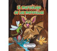 El murciélago de las maravillas: Cuentos para niños