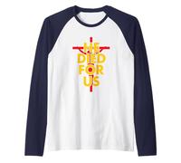 Él murió por Nosotros Jesús Navidad Cristiana Camiseta Manga Raglan