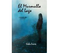 El Murmullo del Lago