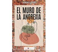 El muro de la anorexia (CONEXIONES)