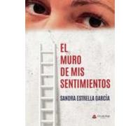 El Muro De Mis Sentimientos (ebook)