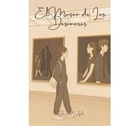 El museo de los desamores