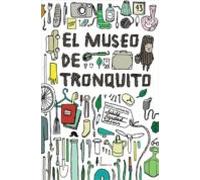 El Museo De Tronquito