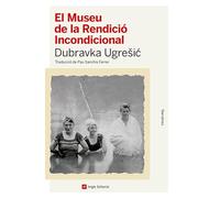 El Museu De La Rendicio Incondicional: 179 (Narratives)