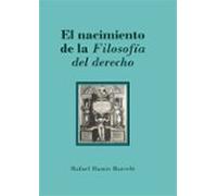 El Nacimiento De La Filosofía Del Derecho