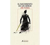 El nacimiento de un héroe (Leyendas de los héroes Cóndor 1) (Salamandra Narrativa)