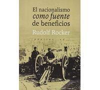 El Nacionalismo Como Fuente De Beneficios
