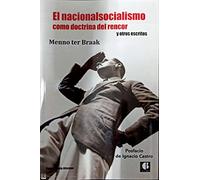 El nacionalsocialismo como doctrina del rencor y otros escritos: 14 (Pensamiento Atiempo)