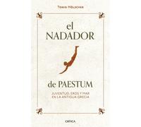 El nadador de Paestum | Tonio Holscher