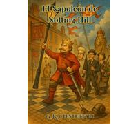 El Napoleón de Notting Hill