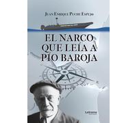 El narco que leía a Pío Baroja