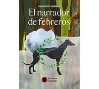 El narrador de febreros