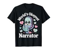 El narrador más bueno del mundo Narrador divertido Kawaii Camiseta