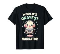 El narrador más bueno del mundo Narrador divertido Kawaii Camiseta