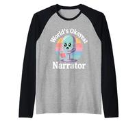 El narrador más bueno del mundo Narrador divertido Kawaii Camiseta Manga Raglan