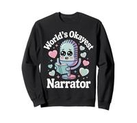 El narrador más bueno del mundo Narrador divertido Kawaii Sudadera