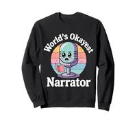 El narrador más bueno del mundo Narrador divertido Kawaii Sudadera