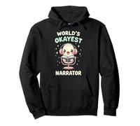 El narrador más bueno del mundo Narrador divertido Kawaii Sudadera con Capucha