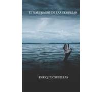 El Naufragio De Las Certezas (ebook)