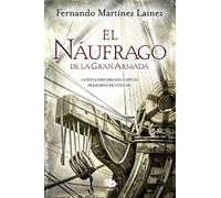 El náufrago de la Gran Armada (MAXI)