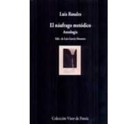 El Naufrago Metodico: Antologia