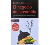 El negocio de la comida, Tercera edición ampliada: ¿Quién controla nuestra alimentación? (ANTRAZYT)
