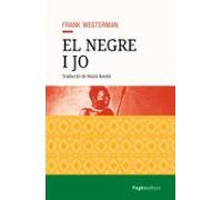 El Negre I Jo