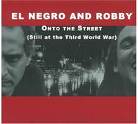 El Negro - Onto the Street-Still at Third