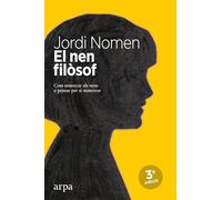 El nen filòsof: Com els infants poden aprendre a pensar per si mateixos (Educació)