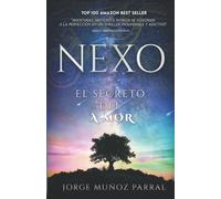 EL NEXO : EL SECRETO DEL A-MOR