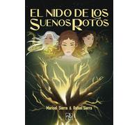 El nido de los sueños rotos