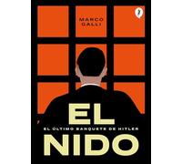 El nido: El último banquete de Hitler (Salamandra Graphic)