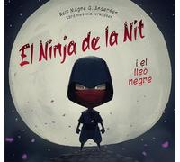 El Ninja de la nit i el lleó negre (Picarona)