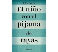 El niño con el pijama de rayas (Best Seller)