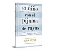 El Niño Con El Pijama De Rayas (edicion Limitada Firmada)