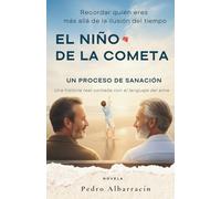 El niño de la cometa: Recordar quién eres más allá de la ilusión del tiempo