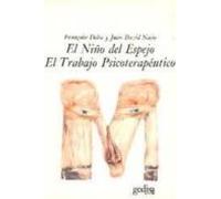 El Niño Del Espejo-el Trabajo Psicoterapéutico
